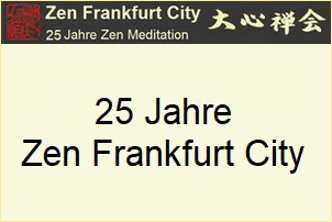 Zen Meditation Kloster St. Bonifatius, Hünfeld/Fulda. Zen Frankfurt City seit 1997- Daishin Zen Meditation für Beruf & Alltag