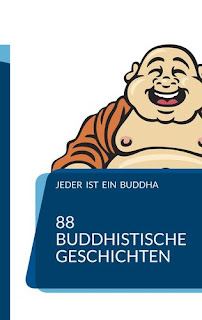 Jeder ist ein Buddha. 88 Zen-Geschichten.