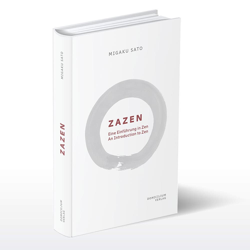 ZAZEN Eine Einführung in Zen – An Introduction to Zen